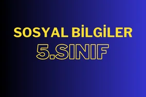 5. Sınıf Sosyal: Birey ve Toplum 5. sınıf sosyal bilgiler dersi