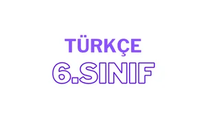 6. sınıf türkçe