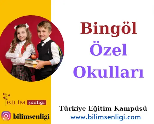 Bingöl Özel Okulları