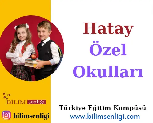 Hatay Özel Okulları Hatay Özel Okulları
