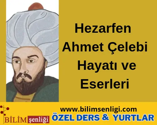 Hezarfen Ahmet Çelebi Hayatı ve Eserleri 17.YY Hezarfen Ahmet Çelebi